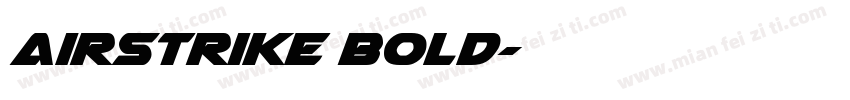 Airstrike Bold字体转换